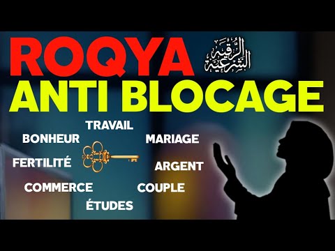 ROQYA ANTI BLOCAGE, TRAVAIL, MARIAGE, ARGENT, COUPLE, ÉTUDES, COMMERCE – NETTOYAGE SORCELLERIE