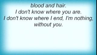 Swans - Nothing Without You Lyrics