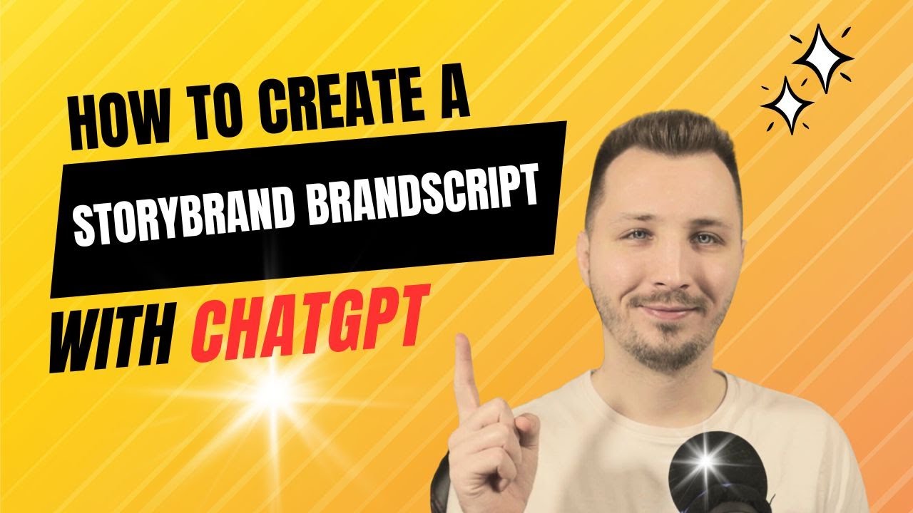 How to Create a Storybrand Brandscript with ChatGPT [FAST]