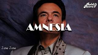 José José - Amnesia  (Letra)