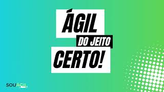 Ágil do Jeito Certo: Transformação sem caos