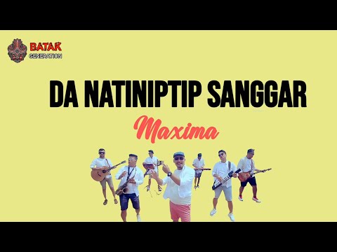 DA NATINIPTIP SANGGAR - MAXIMA LIRIK | UNOFFICIAL |