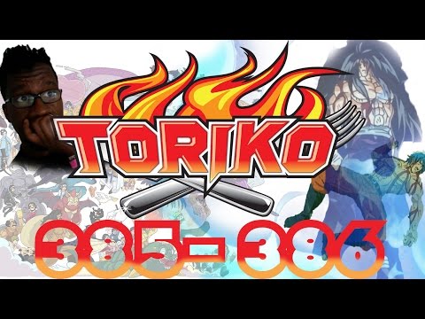 Toriko 385-386: STARJUN'S SACRIFICE  トリコ