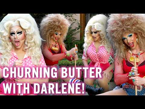 Trixie and DARLENE MITCHELL Churn Butter!