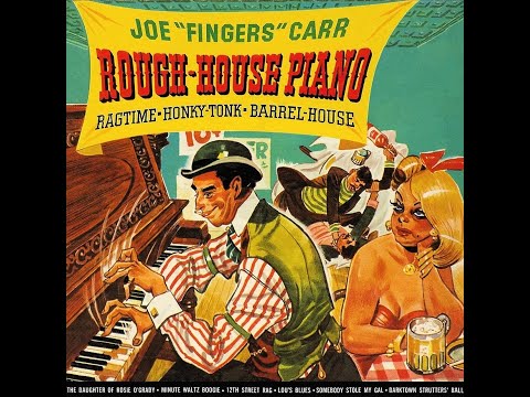Rough House Piano (Capitol Records H/T-345 - 1952) - Lou Busch as Joe "Fingers" Carr