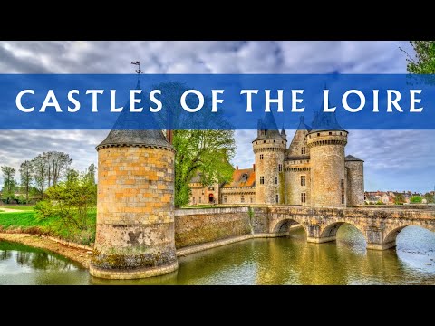 Exploring the Dream Castles of the Loire: A Journey Through History and Beauty
