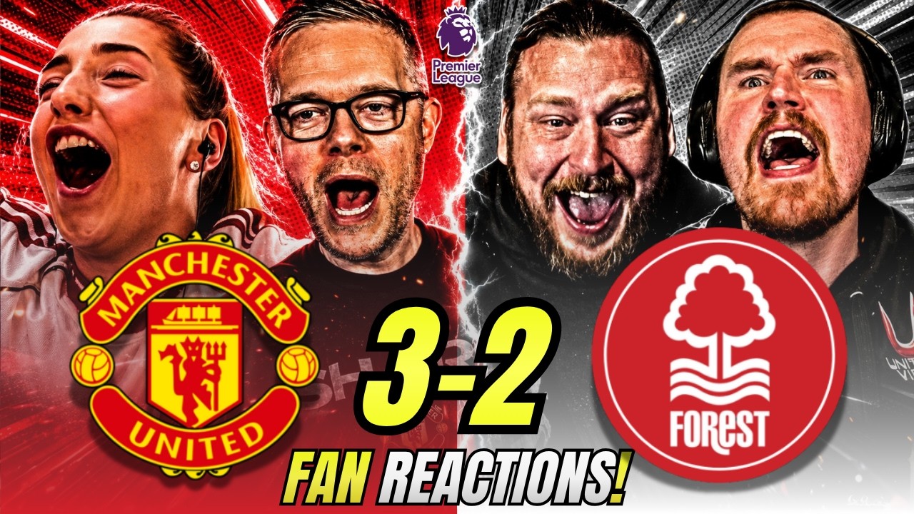 Man United Fans Reactions to Man United 3-2 Nottm Forest | Premier League Fan Reactions