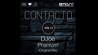 DJoe - Phantom (Original Mix)