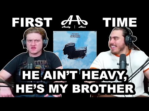 He Aint Heavy, He's My Brother - The Hollies | Andy & Alex FIRST TIME REACTION!