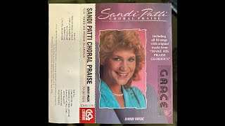 SOMEONE UP THERE LOVES ME  - SANDI PATTI CHORAL PRAISE