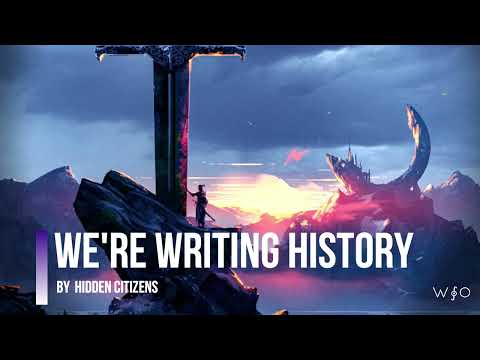 We're Writing History - Hidden Citizens [feat. Tim Halperin] ᴴᴰ