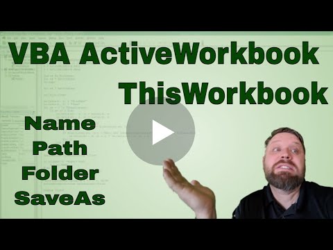 VBA Active Workbook, This Workbook, Name, Path and Renaming a Workbook (Code Included)