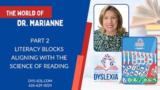 Part 2 -  Literacy Blocks that Align with the Science of Reading  -  Helping Dyslexic Children