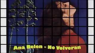 Ana Belén - No Volverán (Con Las Manos Llenas - 1980)