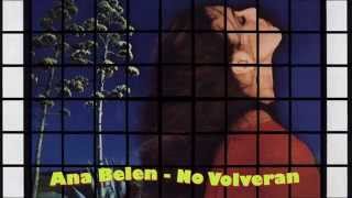 Ana Belén - No Volverán (Con Las Manos Llenas - 1980)