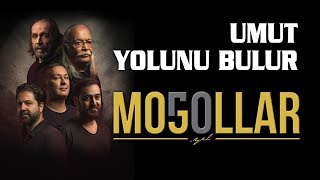 Video thumbnail of "Moğollar - Umut Yolunu Bulur [© 2018 Soundhorus]"