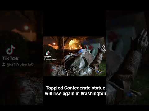 Toppled Confederate statue will rise again in Washington