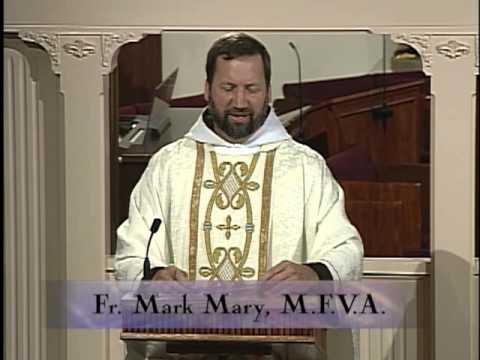 Today's Homily - 2012-09-03 - Labor Day - Fr. Mark Mary MFVA