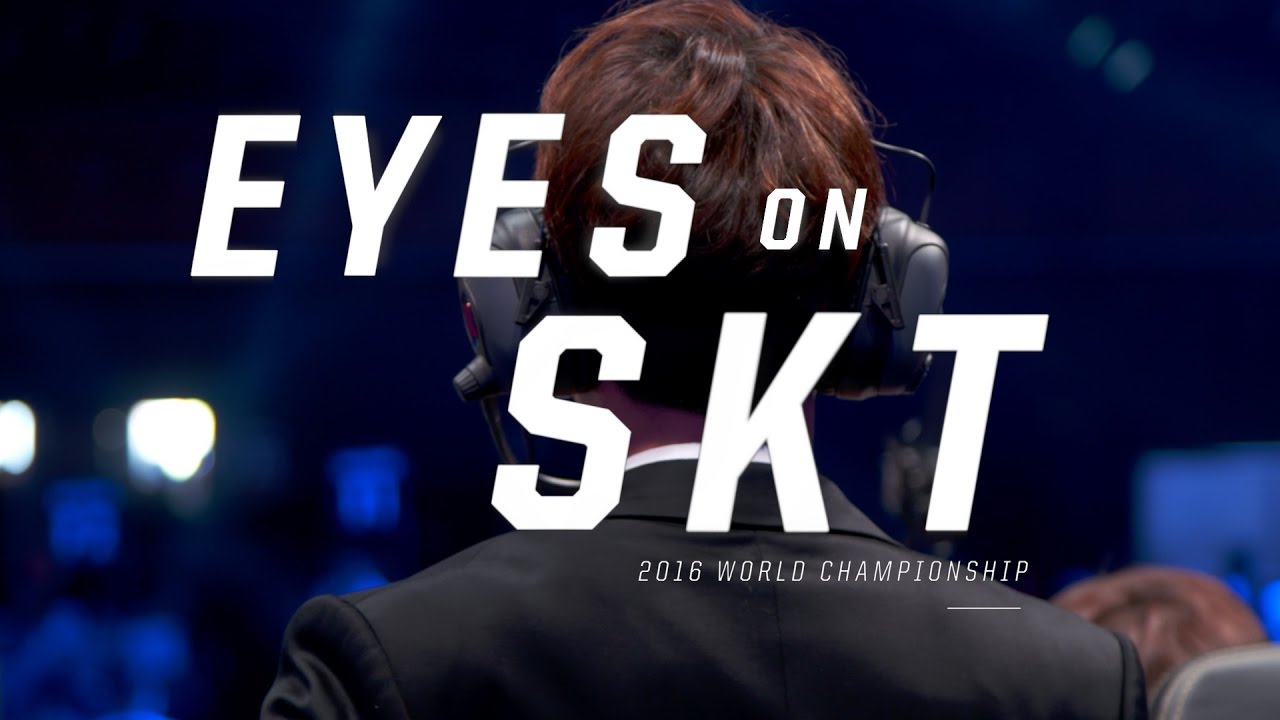 Eyes on SKT: 2016 World Championship - YouTube
