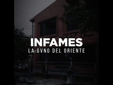 Infames - La Gvng Del Oriente (Doubl33 Prod.)