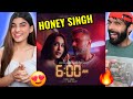 6 AM Teaser YO YO HONEY SINGH REACTION HEERA SOHAL GLORY BHUSHAN KUMAR