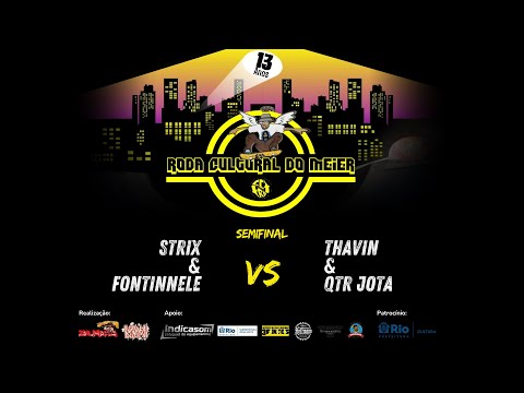 🔥 🎤Batalha de MC’s Duplas| STRIX & FONTINNELE x ThAVIN & QRT JOTA |Semifinal|Roda Cultural do Méier🔥