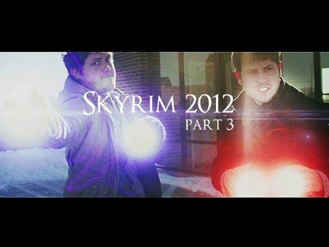 Skyrim 2012 : Part Three