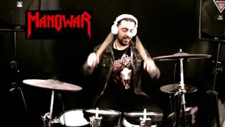 MANOWAR: ¨ Black, Wind, Fire And Steel ¨ DRUM COVER