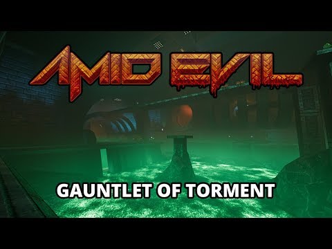 AMID EVIL - E5M3 Gauntlet of Torment - Evil Warrior Playthrough