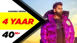 Parmish Verma | 4 Peg Renamed 4 Yaar(Full Video)| Dilpreet Dhillon | Desi Crew|New Punjabi Songs2019