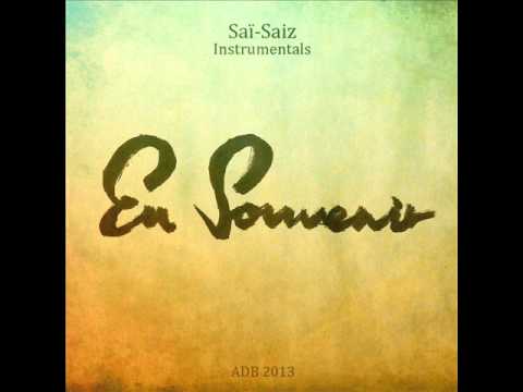 Saï Saiz Instrumentals - En Souvenir