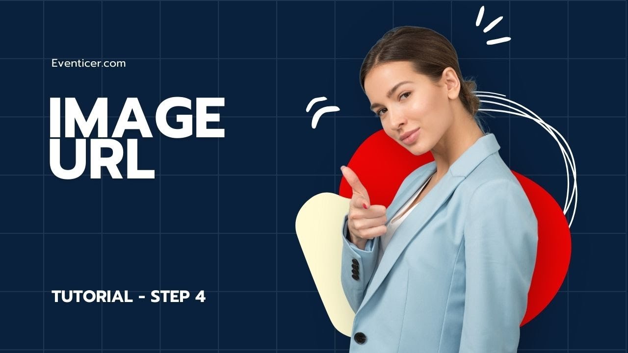 TUTORIAL - STEP 4 MANAGE IMAGE URL