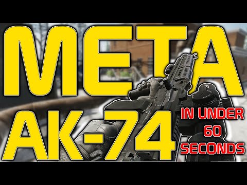 Meta AK-74 / AK-74N / AK-74M Build Guide - Meta by the Minute - Escape From Tarkov