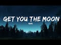 Kina Get You The Moon Lyrics Ft Snow 15min