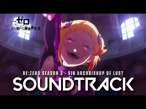 『 Capella, Sin Archbishop of Lust 』 | Re Zero Season 3 Episode 5 OST Cover