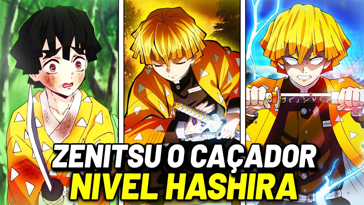 ZENITSU O CAÇADOR NÍVEL HASHIRA! HISTÓRIA E PODERES EXPLICADOS - DEMON SLAYER | KIMETSU NO YAIBA