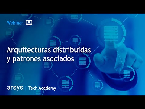 Webinar: Arquitecturas distribuidas y patrones asociados