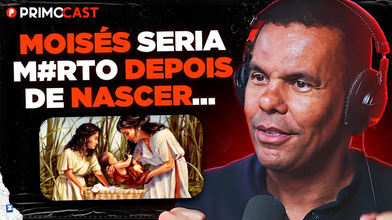 A VERDADEIRA HISTÓRIA DE MOISÉS (Rodrigo Silva) | PrimoCast 336
