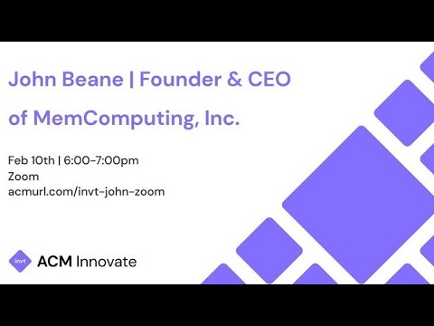 John Beane | Founder & CEO of MemComputing, Inc. | Winter 2022