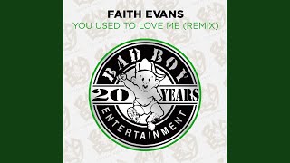 You Used to Love Me (Puff Daddy Mix)