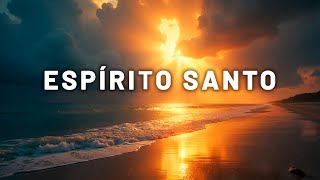 Fundo Musical FORTE para ORAÇÃO - SINTA A PRESENÇA DO ESPÍRITO SANTO – Meditação & Reflexão