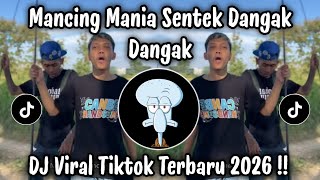 Download lagu MANCING MANCING MANIA SENTEK DANGAK DISENTEK DANGAK DANGAK VERSI KICAU MANIA VIRAL TIKTOK TERBARU ! mp3