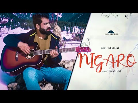 Nigaro | official live video | ishfaq kawa | shahid Vaakhs | latest Kashmiri song 2021 | Hit song