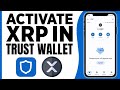 How To Activate XRP in Trust Wallet (2025)