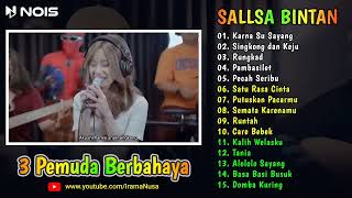 Download lagu KARENA SU SAYANG - SINGKONG DAN KEJU🎵 COVER SALSA BINTAN 🎵 TOP & HITS SKA REGGAE 3 PEMUDA BERBAHAYA mp3