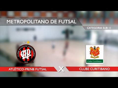 Atlético-PR/NB Futsal X Clube Curitibano - Sub-11