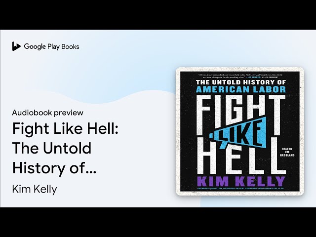 Vídeo relacionado con Fight Like Hell: The Untold History of American Labor