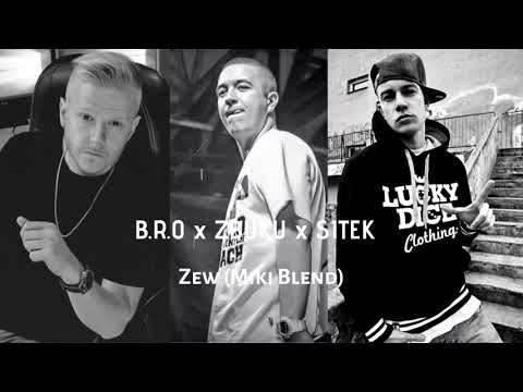 B R O x Zbuku x Sitek - Zew (Miki Blend)