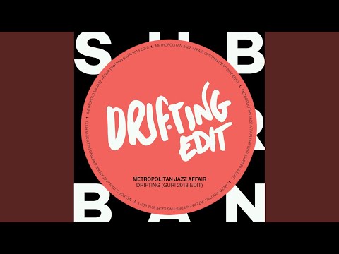 Drifting (Guri 2018 Edit)