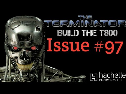 Build The Terminator - Issue 97 - more work on left leg & second toe